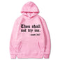 Thou Shall Not Try Me 2024 Hooded Sweater