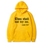 Thou Shall Not Try Me 2024 Hooded Sweater