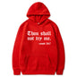 Thou Shall Not Try Me 2024 Hooded Sweater