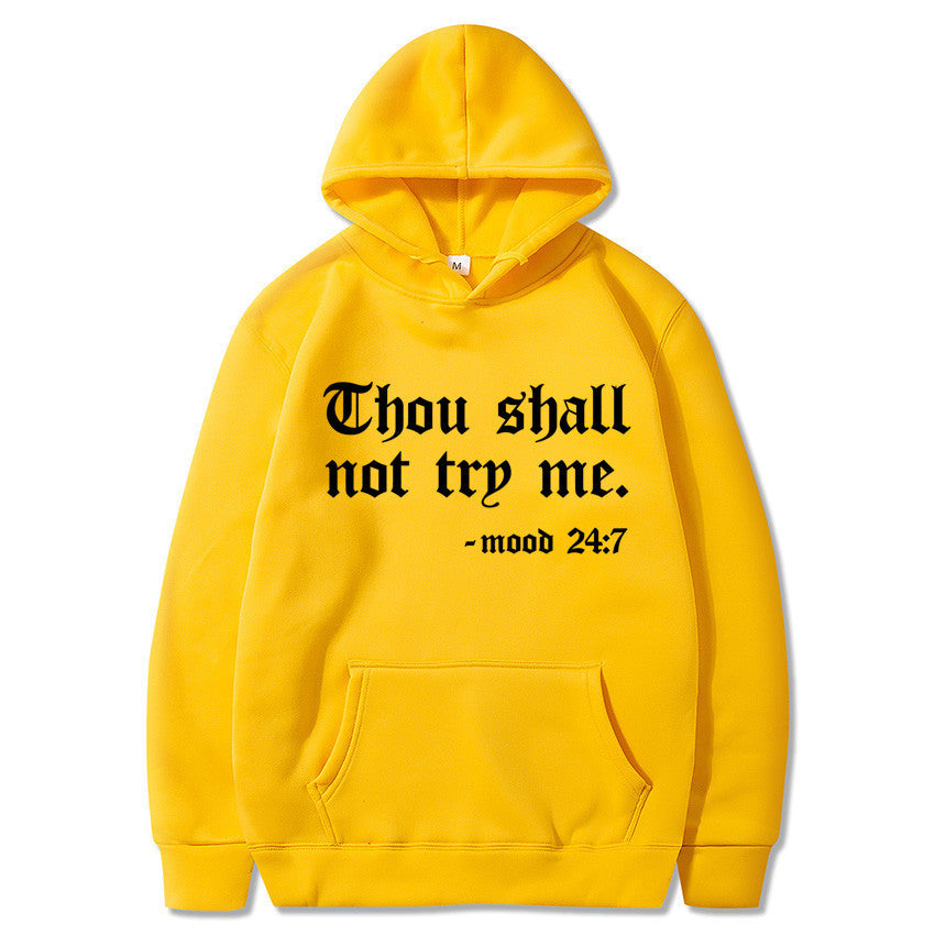 Thou Shall Not Try Me 2024 Hooded Sweater