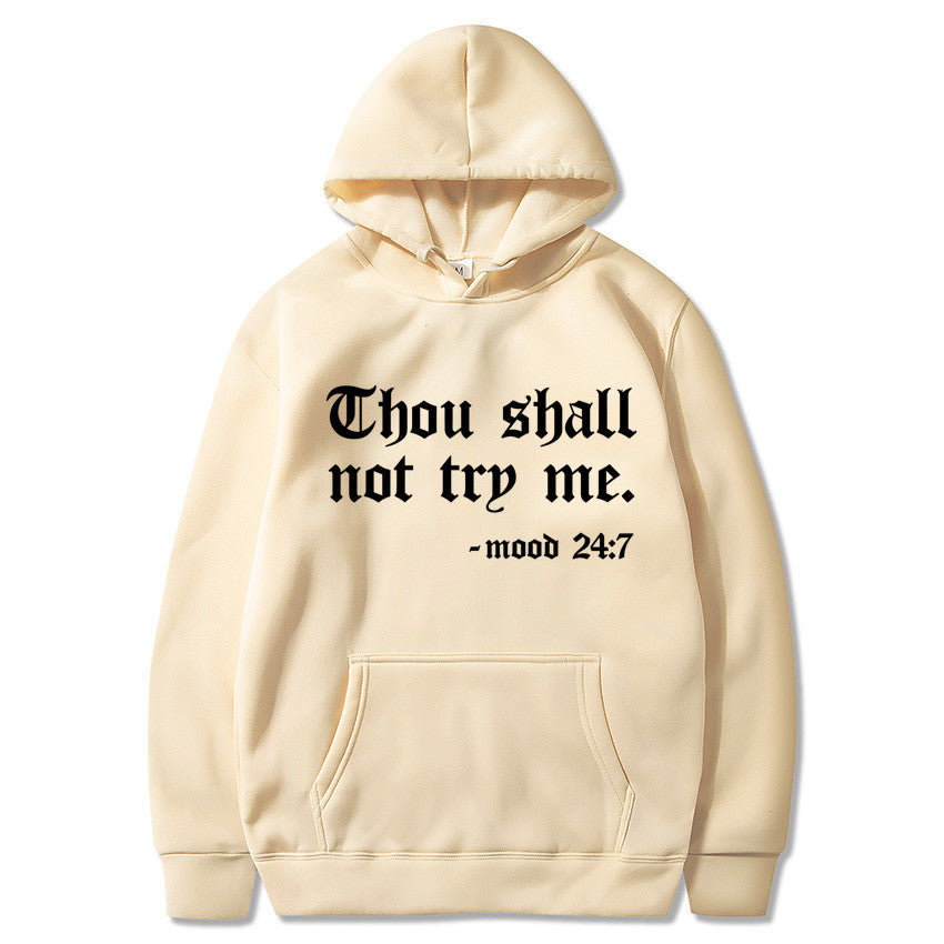 Thou Shall Not Try Me 2024 Hooded Sweater