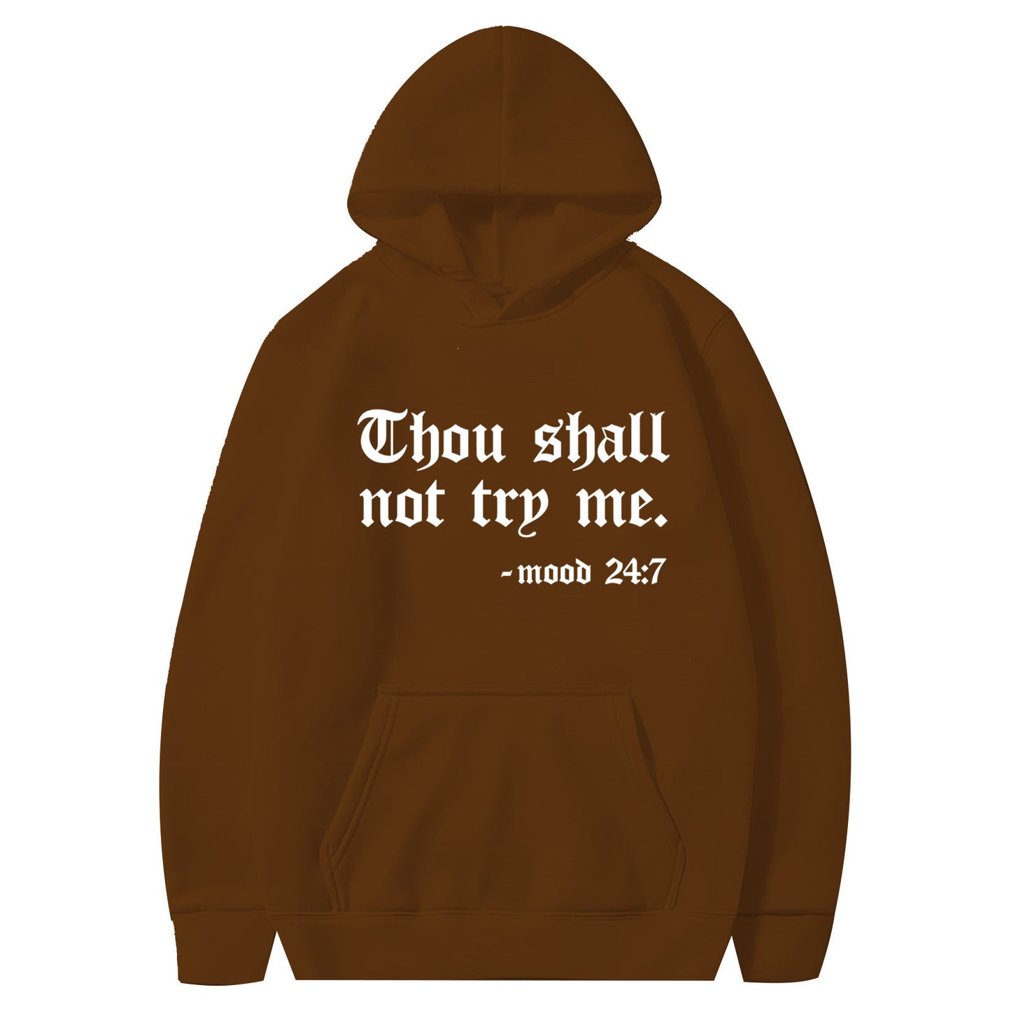 Thou Shall Not Try Me 2024 Hooded Sweater