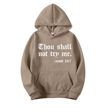 Thou Shall Not Try Me 2024 Hooded Sweater