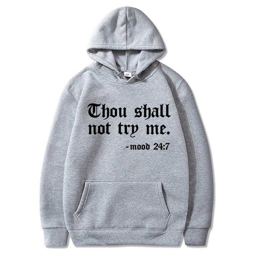 Thou Shall Not Try Me 2024 Hooded Sweater